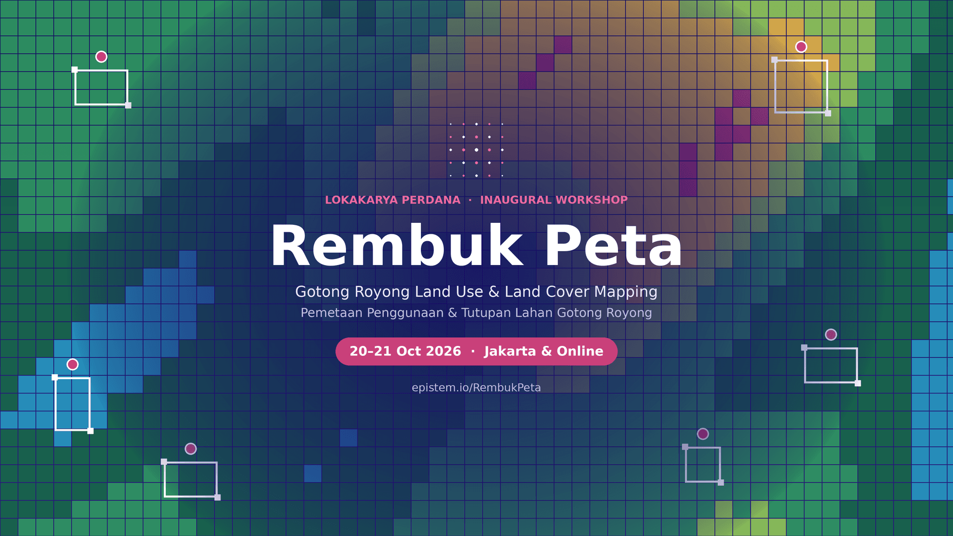 Rembuk Peta: Mapathon Gotong Royong for Collaborative Land Use and Land Cover Mapping